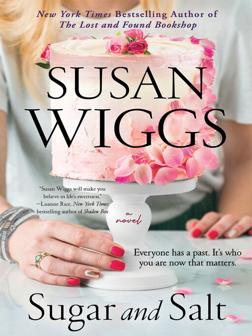 Title details for Sugar and Salt by Susan Wiggs - Wait list